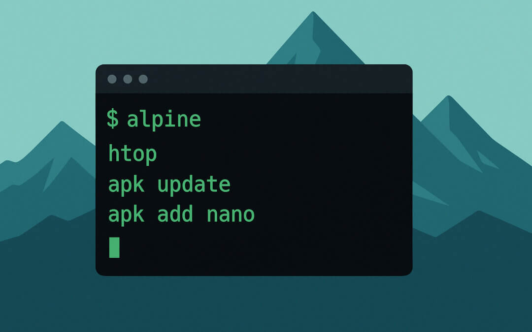 Alpine Linux Explained: Why It’s So Small, Secure, and Powerful Compared to Ubuntu (+ VM Setup Guide)