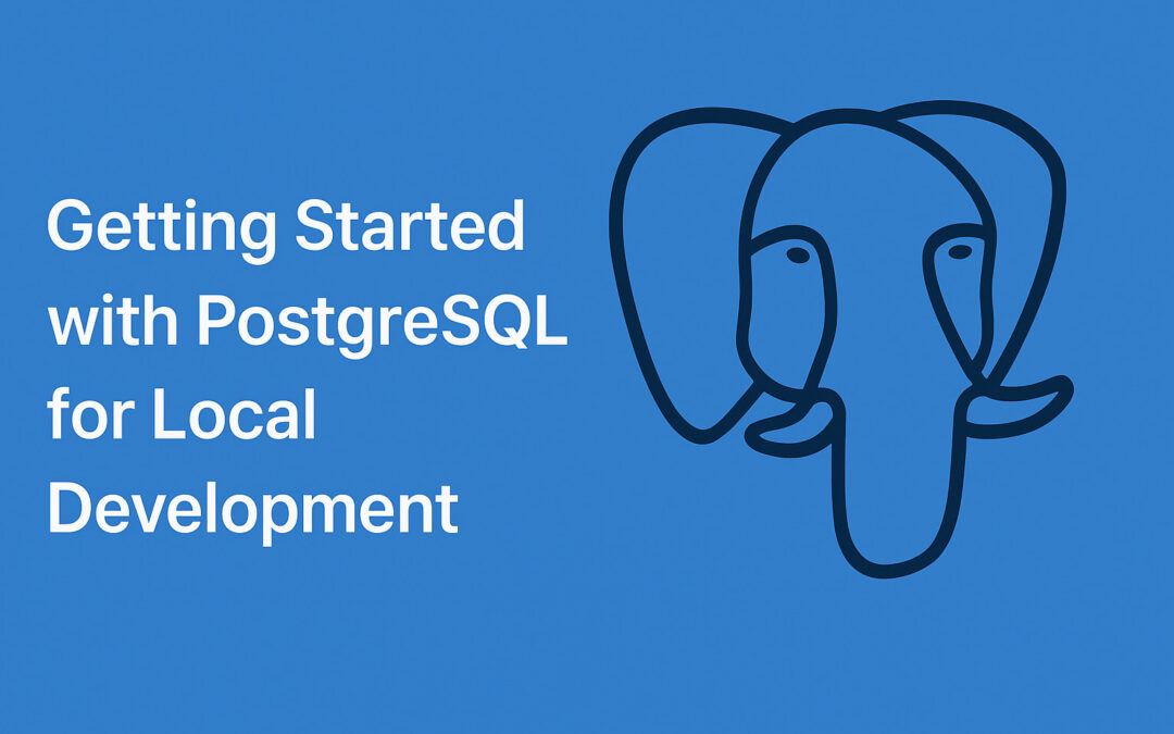 🐘 Getting Started with PostgreSQL for Local Development (macOS Edition)
