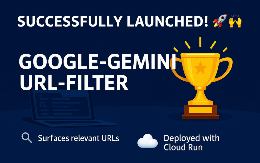 GOOGLE-GEMINI-URL-FILTER: 🎉 SUCCESSFULLY LAUNCHED! 🚀🙌